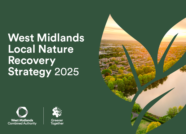 Green background with leaf shapes and text “West Midlands Local Nature Recovery Strategy 2025” plus two logos